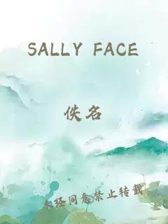 SALLY FACE